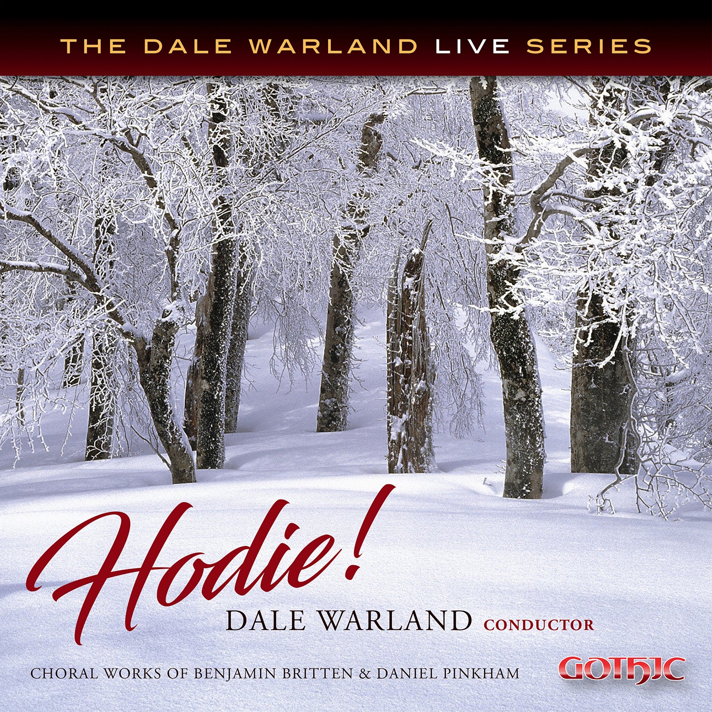 Hodie! Choral Works of Benjamin Britten & Daniel Pinkham / Dale Warland Singers