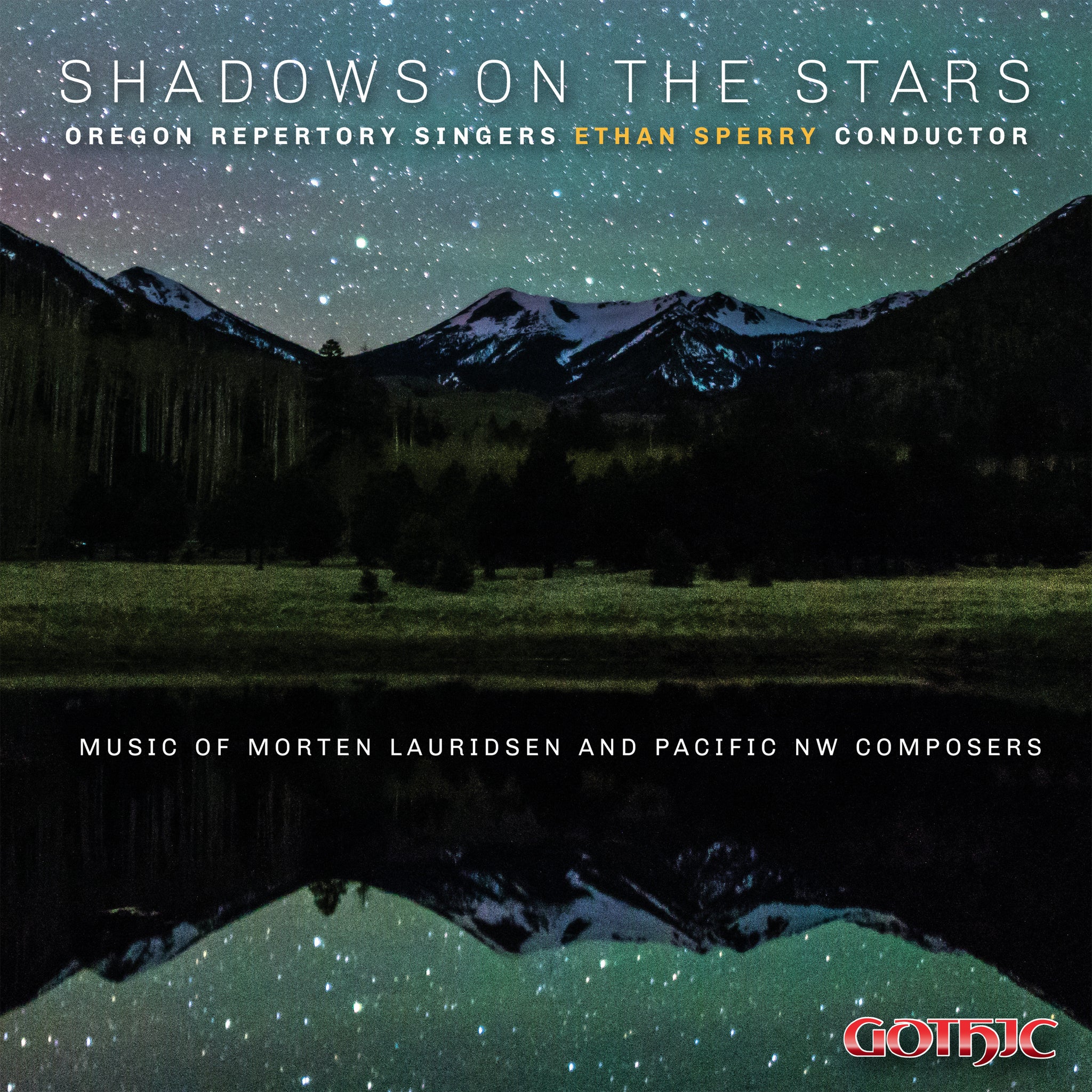 Shadows on the Stars / Oregon Reperatory Singers