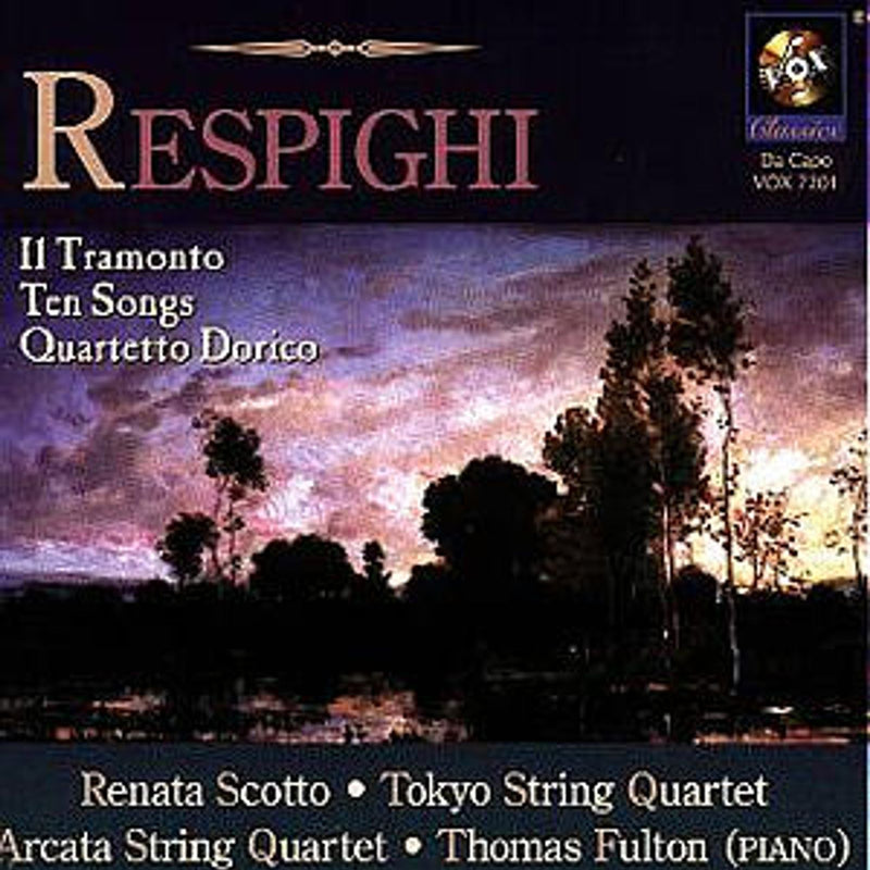 Respighi: Il Tramonto, Ten Songs, Quartetto Dorico