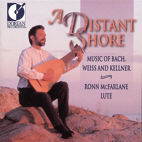 A Distant Shore - Music of Bach, Weiss & Kellner / McFarlane