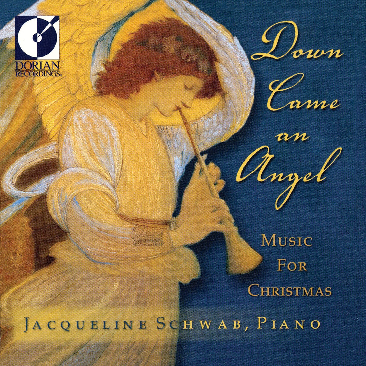Down Came An Angel - Music for Christmas / Jacqueline Schwab