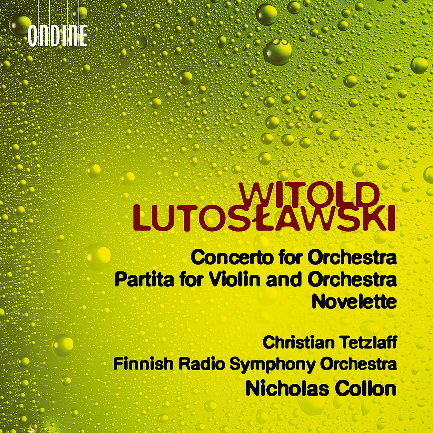 Lutosławski: Works for Orchestra / Tetzlaff, Collon, Finnish Radio Symphony