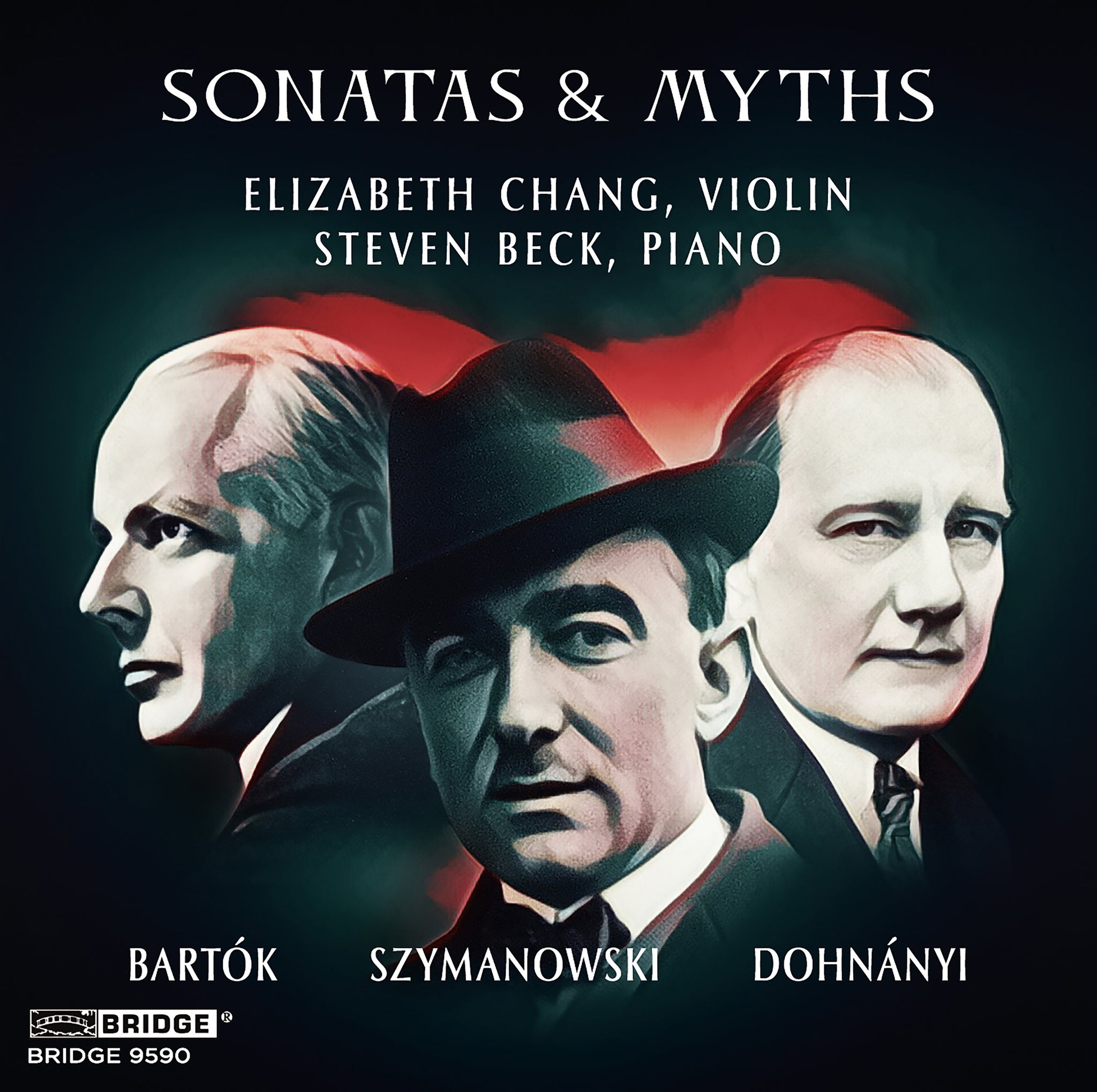 Bartók, Dohnanyi & Szymanowski: Sonatas & Myths / Elizabeth Chang, Beck