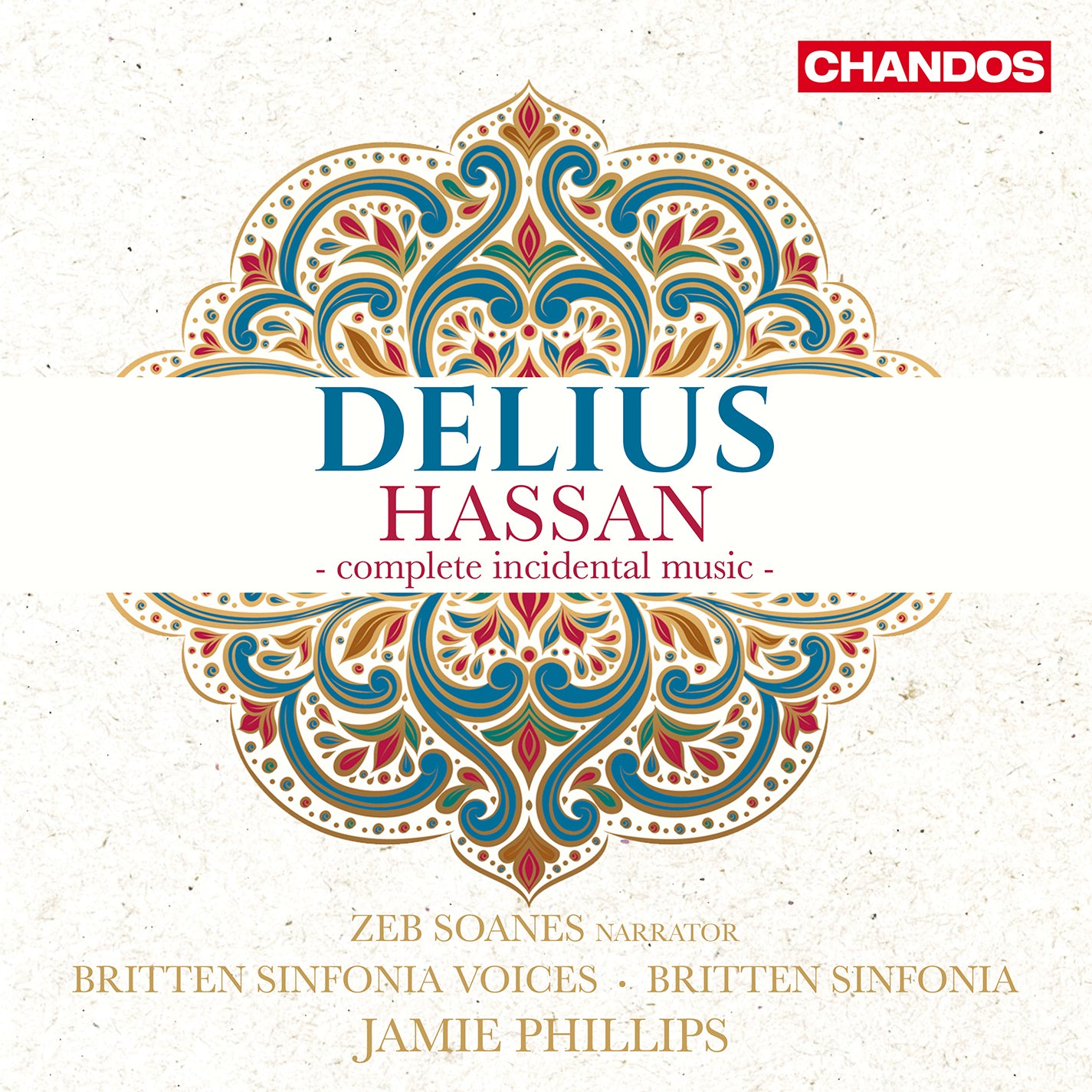 Delius: Hassan - Complete Incidental Music / Phillips, Britten Sinfonia