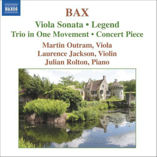 Bax: Viola Sonata, Legend, Etc / Outram, Jackson, Rolton
