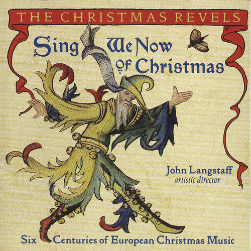 Sing We Now Of Christmas - Six Centuries Of European Christmas Music