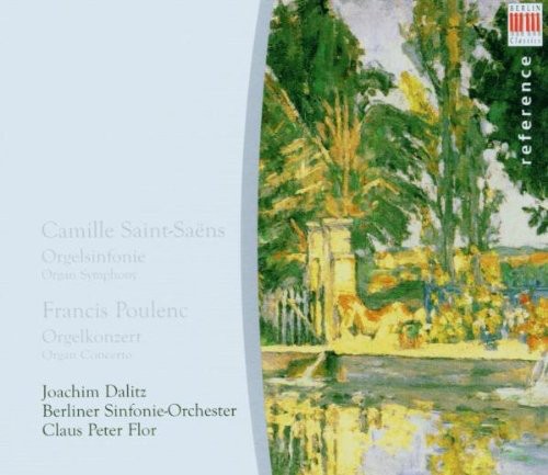 Saint-Saens, C.: Symphony No. 3, "Organ" / Poulenc, F.: Orga