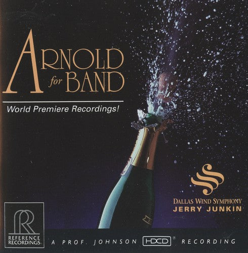 Arnold For Band / Jerry Junkin, Dallas Wind Symphony