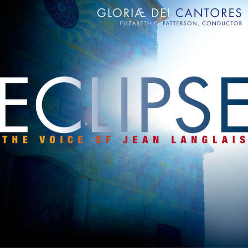 Eclipse: The Voice of Jean Langlais