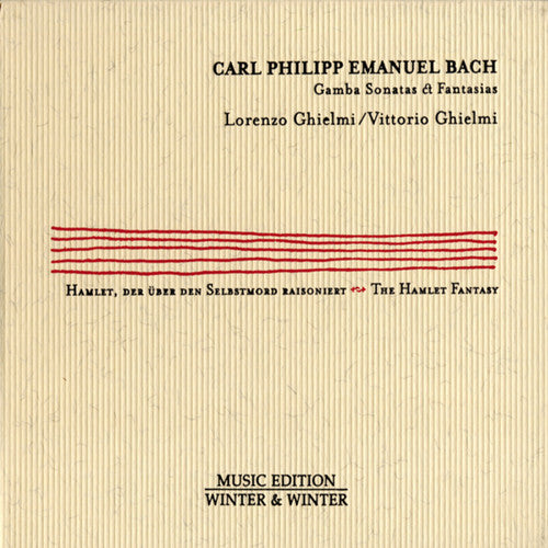 C.P.E. Bach: Gamba Sonatas & Fantasias