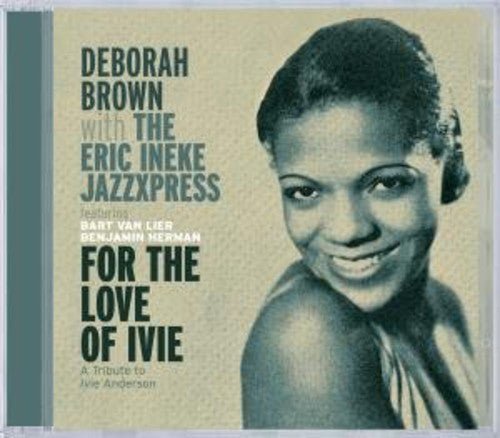 BROWN, Deborah: For the Love of Ivie