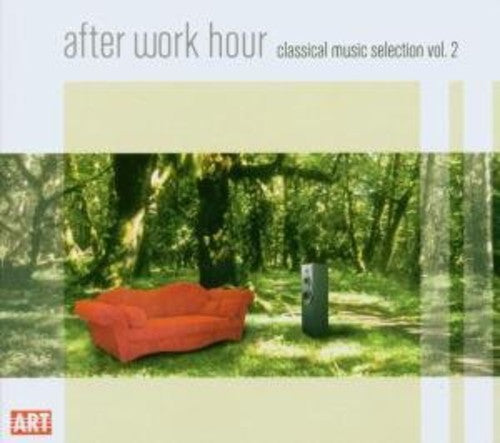 CLASSICAL MUSIC SELECTION, Vol. 2 - After Work Hour