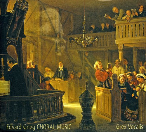 Grieg, E.: Choral Music