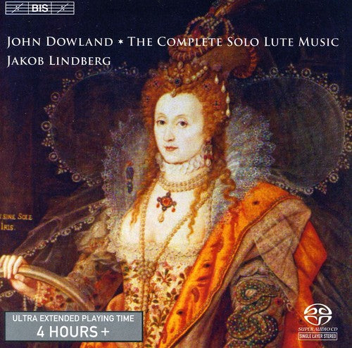 Dowland: The Complete Solo Lute Music / Jakob Lindberg