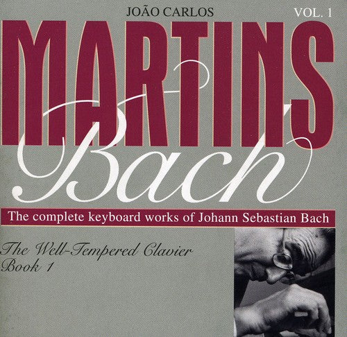 Bach: The Well Tempered Clavier Bk 1 / Joao Carlos Martins