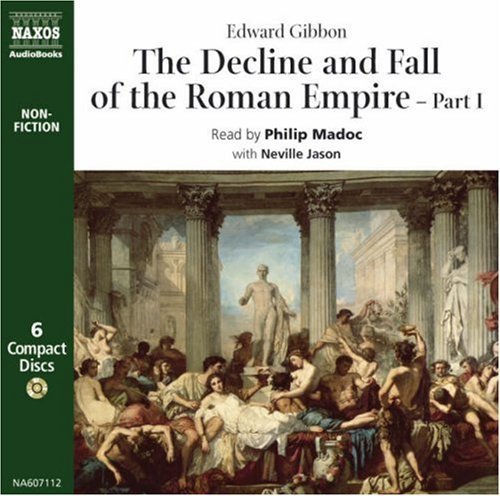 Gibbon, E.: Decline and Fall of the Roman Empire (The), Part