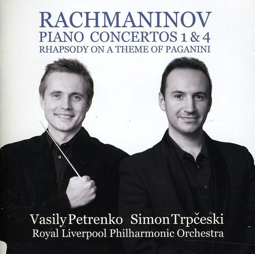 Rachmaninov: Piano Concertos 1 & 4, Paganini Rhapsody / Trpceski, Petrenko