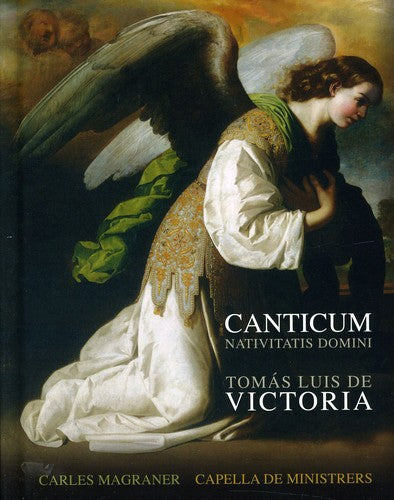 Tomas Luis De Victoria: Canticum Navitatis Domini
