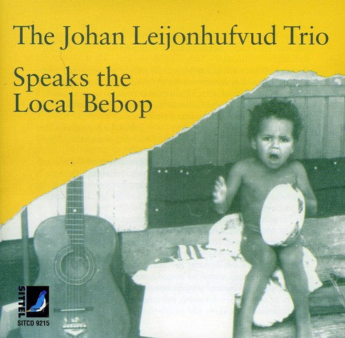The Johan Leijonhufvud Trio Speaks the Local Bebop