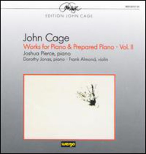 CAGE, J.: Piano Music, Vol. 2 - The Perilous Night / 3 Dance