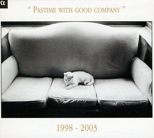 Pastime With Good Company