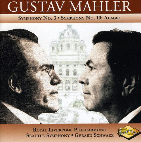 Mahler: Symphony No 3  / Schwarz, Royal Liverpool Philharmonic, Seattle Symphony