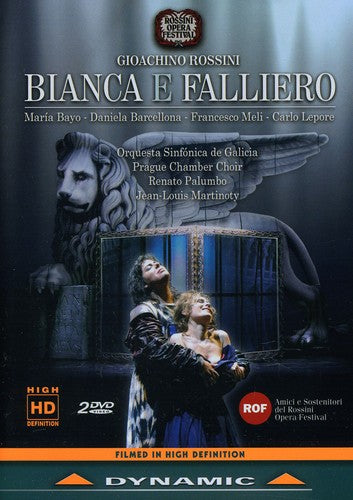 Rossini: Bianca e Falliero / Bayo, Meli, Lepore