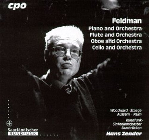 Music of Morton Feldman / Zender, Saarbrucken Radio Symphony Orchestra