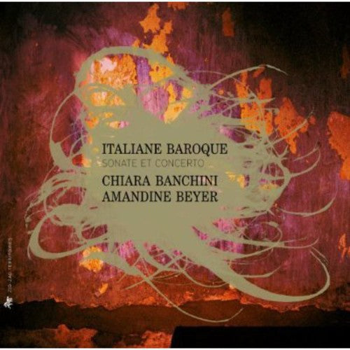 Italiane Baroque: Sonatas & Concertos