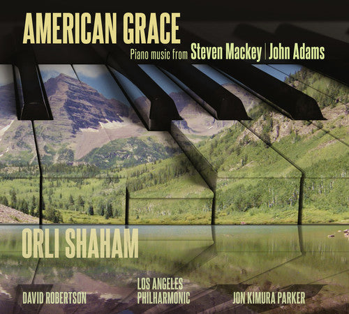 AMERICAN GRACE: PIANO MUSIC FROM JOHN ADAMS