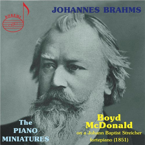 Brahms: The Piano Miniatures (Streicher Fortepiano)