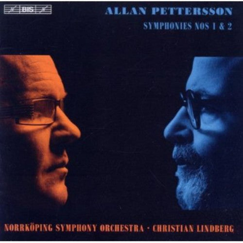 Pettersson: Symphonies No 1 & 2 / Lindberg, Norrkoping Symphony