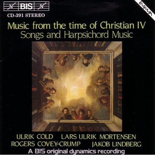 Music From The Time Of Christian Iv: Songs And Harpsichord M