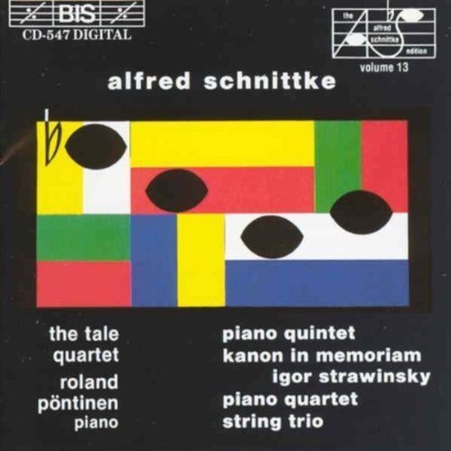 Schnittke: Piano Quintet, Kanon, Piano Quartet, String Trio