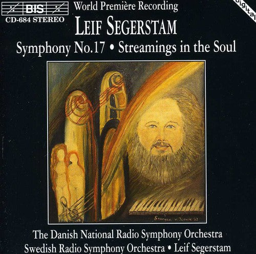Segerstam: Symphony No. 17, Streamings In The Soul