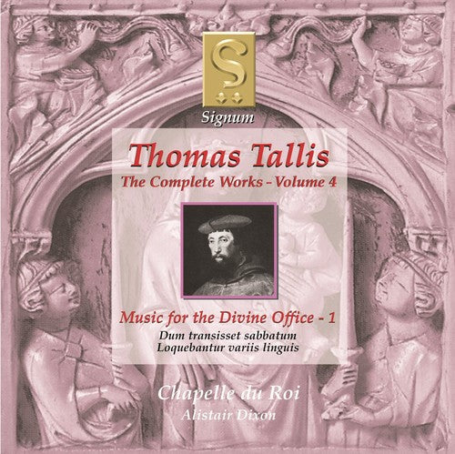 TALLIS: Complete Works (The), Vol. 4 - Music for the Divine