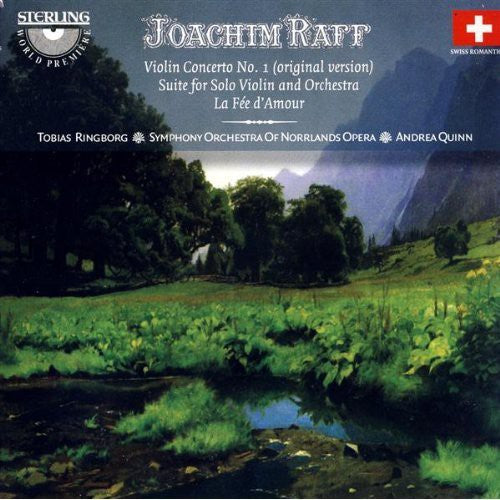Joachim Raff: Violin Concerto No. 1 (Original Version); Suite For Solo Violin And Orchestra; La Fee D'amour