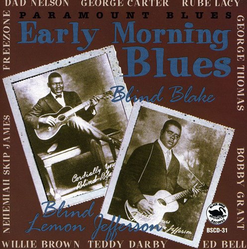 PARAMOUNT BLUES: EARLY MORNING BLUES / VARIOU