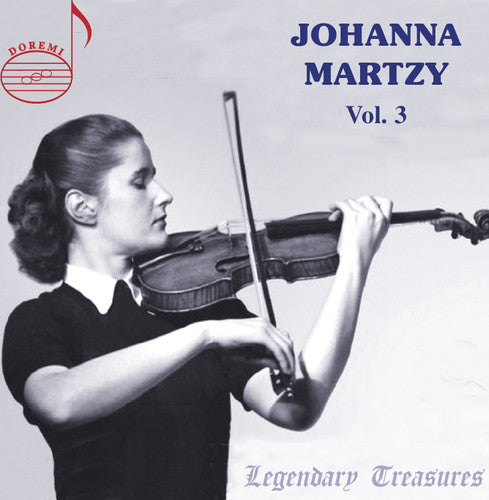 Johanna Martzy Live, Vol. 3