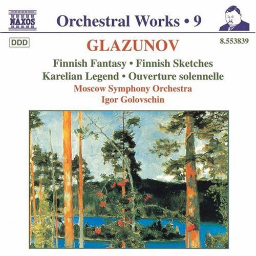 Orchestral Works Vol 9 - Glazunov: Finnish Fantasy, Etc