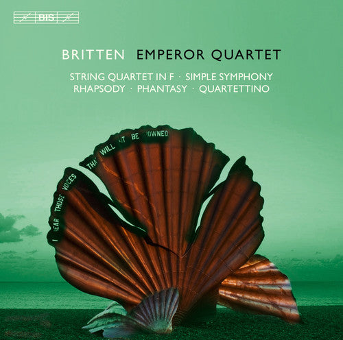 Britten: Works For String Quartet