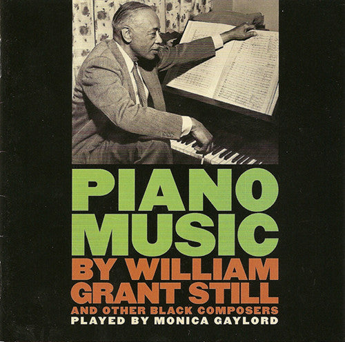 Piano Music by Still & Other Black Composers / Monica Gaylord
