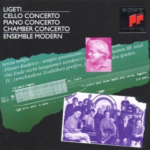 Ligeti: Cello Concerto, Piano Concerto, Chamber Concerto