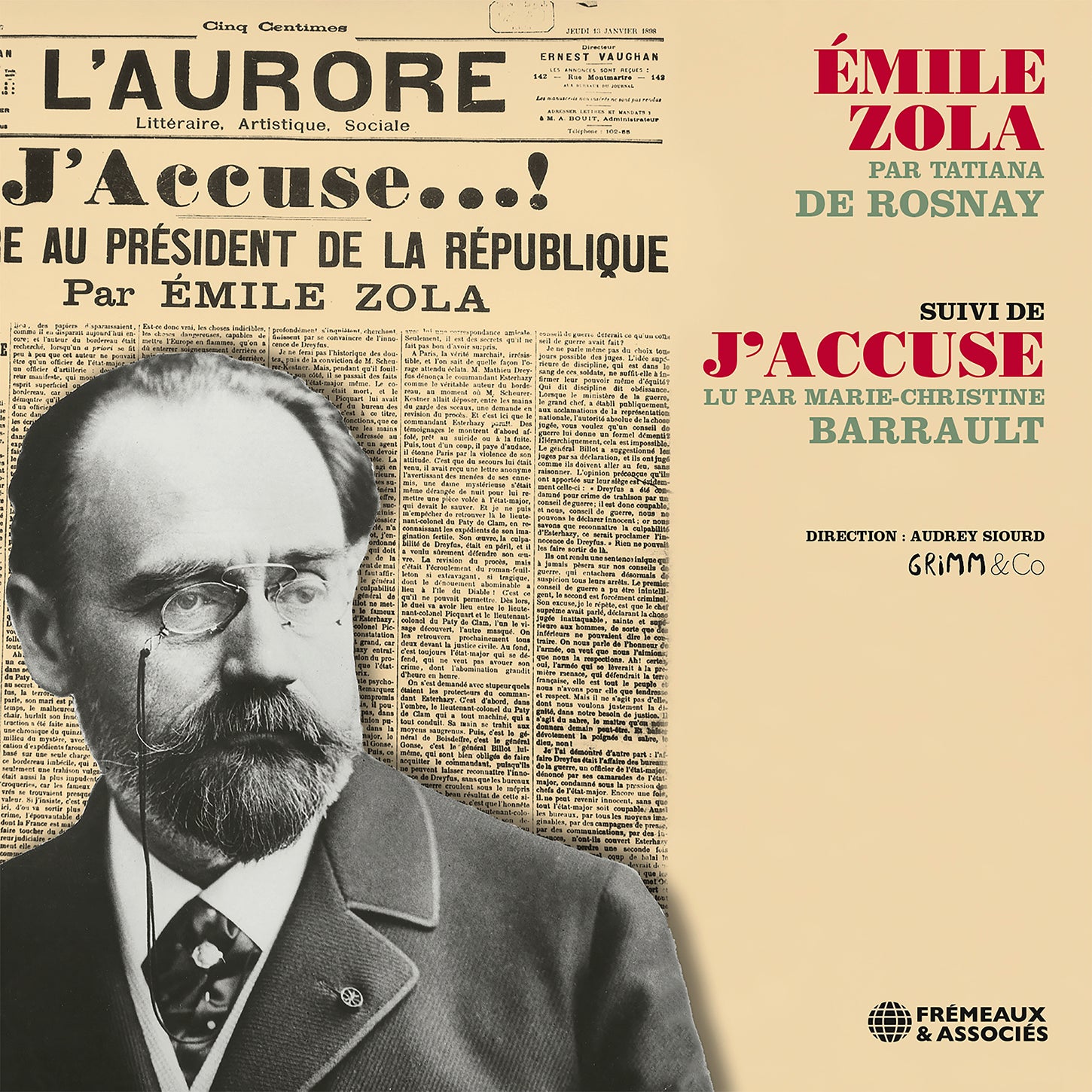 Emile Zola par Tatiana De Rosnay, suivi de "J’Accuse" lu par Marie-Christine Barrault