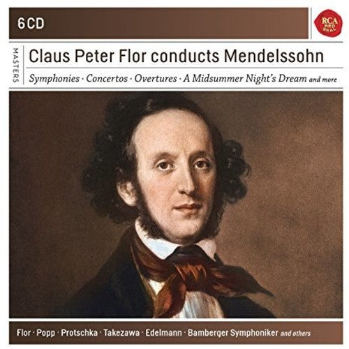 Claus Peter Flor conducts Mendelssohn - Sony: 88985393562