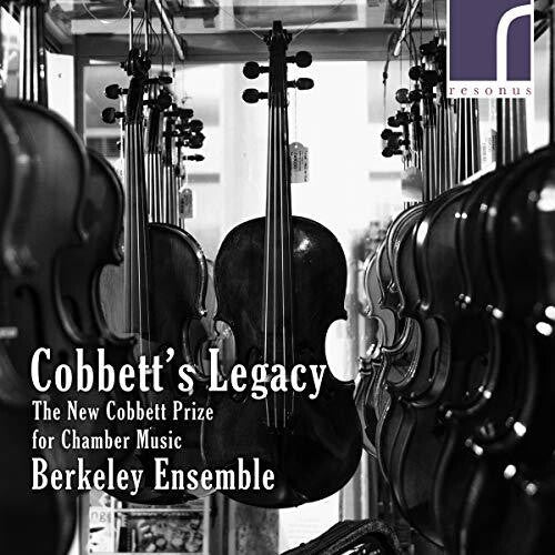Cobbett's Legacy / Berkeley Ensemble