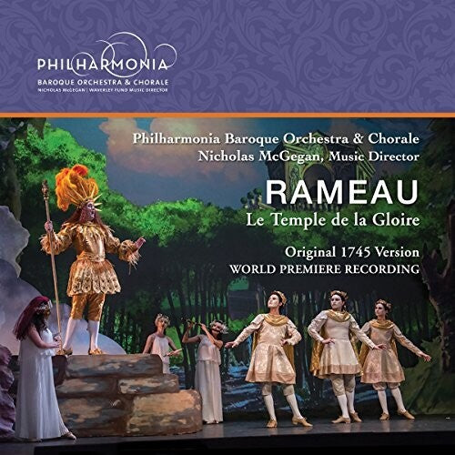 Rameau: Le Temple de la Gloire / McGegan, Philharmonia Baroque Orchestra