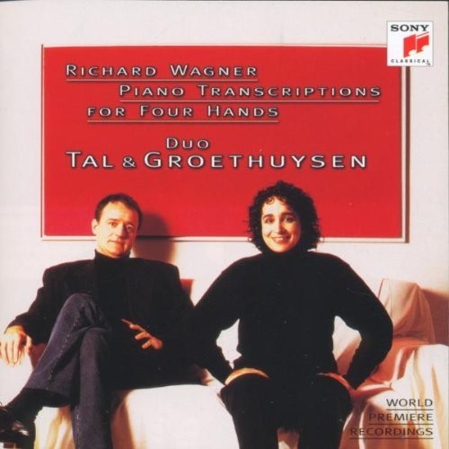Wagner: Piano Transcriptions For Four Hands / Tal & Groethuysen Duo