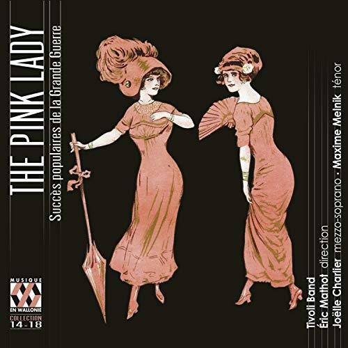 The Pink Lady / Mathot, Charlier, Melnik, Tivoli Band