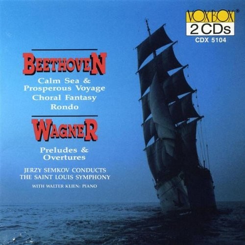 Beethoven: Choral Fantasy / Wagner: Preludes and Overtures